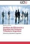 Análisis de Eficiencia y Equidad del Sistema Tributario Argentino