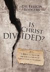 Is Christ Divided?