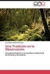 Una Tradición en la Observación