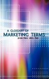 A Glossary of Marketing Terms