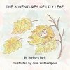 The Adventures of Lily Leaf