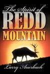 The Spirit of Redd Mountain