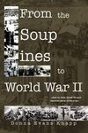 From the Soup Lines to World War II