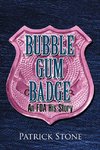 Bubble Gum Badge