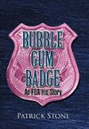 Bubble Gum Badge