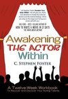 Awakening the Actor Within