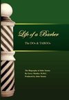 The Life of a Barber the DOS & Taboos