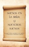 Suenos En La Biblia y Nuestros Suenos