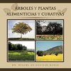 Rboles y Plantas Alimenticias y Curativas