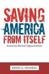 Saving America from Itself