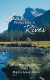 Love Flows Like A River