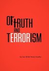 Of Truth and Terrorism