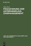 Finanzierung der Unternehmung: Zinsmanagement