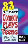 33 Short Comedy Plays for Teens