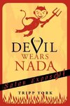 The Devil Wears Nada