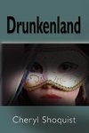 DRUNKENLAND