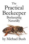 The Practical Beekeeper