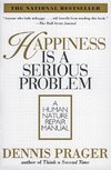 HAPPINESS IS A SERIOUS PROBLEM