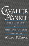 Taylor, W: Cavalier and Yankee