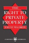 The Right to Private Property