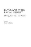 Black and White Racial Identity