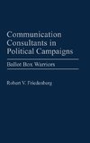 Communication Consultants in Political Campaigns