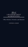 Effects of Law Enforcement Accreditation