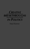 Creative Breakthroughs in Politics