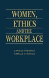 Women, Ethics and the Workplace