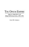 The Opium Empire