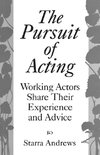 The Pursuit of Acting