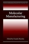 Molecular Manufacturing