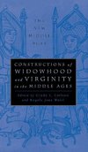 Constructions of Widowhood and Virginity in the Middle Ages