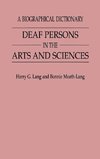 Deaf Persons in the Arts and Sciences