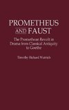 Prometheus and Faust