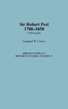 Sir Robert Peel, 1788-1850