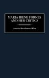 Maria Irene Fornes and Her Critics