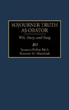 Sojourner Truth as Orator