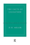 Mellor, D: Facts of Causation