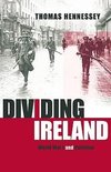 Hennessey, T: Dividing Ireland