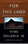 Vine Deloria, J: For This Land