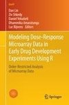 Modeling Dose-response Microarray Data in Early Drug Development Experiments Using R