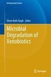 Microbial Degradation of Xenobiotics