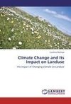 Climate Change and Its Impact on Landuse