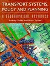 Tolley, R: Transport Systems, Policy and Planning