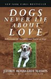 Dogs Never Lie About Love