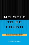 No Self to Be Found