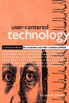 User-Centered Technology