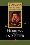 Hebrews, 1 & 2 Peter