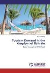 Tourism Demand in the Kingdom of Bahrain